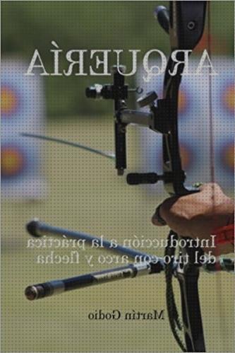 ¿Dónde poder comprar arco flecha arcos arco y flecha practicas?